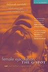 Female Ejaculation and the G Spot - Deborah (Deborah Sundahl) Sundahl - 9780897937023