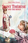 Saint Therese and the Roses - Helen Walker Homan - 9780898705201