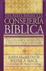 Nueva Mirada a la Consejeria Biblica / Introduction to Biblical Counselling = Introduction to Biblical Counselling - MACARTHUR,  John F. Jr. - 9780899225722