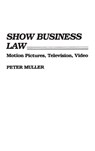 Show Business Law - Peter Muller - 9780899304939