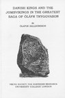 Danish Kings and the Jomsvikings in the Greatest Saga of Olafr Tryggvason - Olafur Halldorsson - 9780903521475