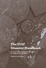The Fiaf Disaster Handbook: Disaster Preparedness and Recovery for Audio-Visual Archives - David Walsh - 9780906973882