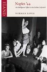 Naples '44 - Norman Lewis - 9780907871729