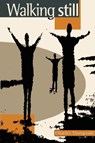 Walking Still - Charles Mungoshi - 9780908311996