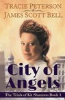 City of Angels (The Trials of Kit Shannon #1) - Tracie Peterson - 9780910355155