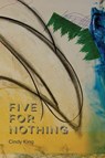 Five for Nothing - Cindy King - 9780913123539