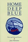 Home Deep Blue - VALENTINE,  Jean - 9780914086819