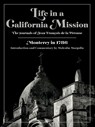 Life in a California Mission - Jean Francois de la Perouse - 9780930588397