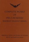 Complete Works of Pir-O-Murshid Hazrat Inayat Khan - Hazrat Inayat Khan - 9780930872632
