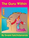 The Guru Within - SATCHIDANANDA,  Swami - 9780932040060