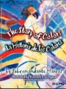 The Story of Colors/LA Historia De Los Colores - MARCOS,  Subcomandante - 9780938317715