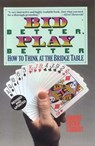 Bid Better Play Better - Dorothy Hayden Truscott - 9780939460861