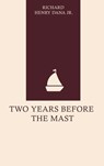 Two Years Before the Mast - Richard Henry Dana Jr. - 9780941796422