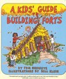 A Kids' Guide to Building Forts - Tom Birdseye - 9780943173696