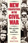 New Perspectives on the Civil War - SIMON,  John Y. ; Stevens, Michael E. - 9780945612629
