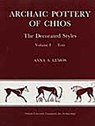 Archaic Pottery of Chios (2 vols) - Anna A. Lemos - 9780947816308