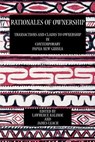 Rationales of Ownership - Lawrence Kalinoe ; James Leach - 9780954557218