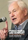 Perestroika and Germany: the Truth Behind the Myths - MODROW,  Hans - 9780955822858