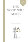 The Good Will Guide - Patricia C. Byron - 9780956508911