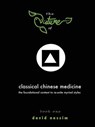 The Nature of Classical Chinese Medicine (Book 1 of 2) - NASSIM,  David - 9780956687333
