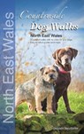 Countryside Dog Walks: North East Wales - Seddon Neudorfer - 9780957372207