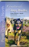 Countryside Dog Walks: Peak District North - Seddon Neudorfer - 9780957372252