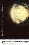 Picnic on the Moon - Charles Coe - 9780965457828