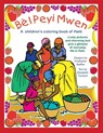 Bel Peyi Mwen - My Beautiful Country - Elizabeth Turnbull - 9780967993744