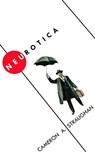 Neurotica - Cameron A. Straughan - 9780968698136