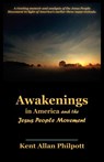 Awakenings in America and the Jesus People Movement - Kent Allan Philpott - 9780970329646