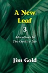 A New Leaf 3 - Jim Gold - 9780970947727
