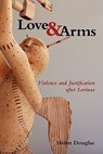 Love and Arms - Helen Douglas - 9780971367159