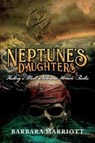 Neptune's Daughters - Barbara Marriott - 9780972377126