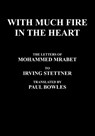 With Much Fire in the Heart - Mohammed Mrabet - 9780974652757