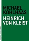 Michael Kohlhaas - Heinrich Von Kleist - 9780976140726