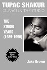 Tupac Shakur - Jake Brown - 9780976773504