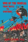War of the Worlds: From Wells to Spielberg - John L. Flynn - 9780976940005