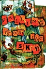 Falling From the Sky (Anthology) - BRAD LISTI,  Kate Holden Tony O'Neill ; Kristopher Young, Carlton Mellick III - 9780977605125