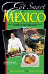 Eat Smart in Mexico - PETERSON,  Joan - 9780977680108