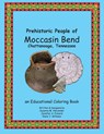 Prehistoric People of Moccasin Bend - Suzanna M. Alexander ; Jennifer A. Pickard ; Emily J. Williams - 9780977918935