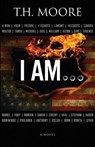 I Am... - MOORE,  T. H. - 9780977951925