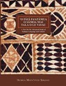'O Faia Fa'atumua O Samoa Mai Tala O Le Vavau - 'Aumua Mata'itusi Simanu - 9780980045994