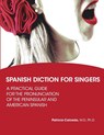 Spanish Diction for Singers - Patricia Caicedo - 9780981720456