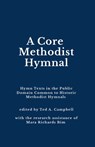 A Core Methodist Hymnal - Ted A. Campbell - 9780982069899
