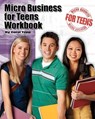 Micro Business for Teens Workbook - Carol Topp - 9780982924525