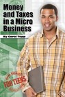 Money and Taxes in a Micro Business - Carol Topp - 9780982924532