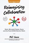 Reimagining Collaboration - Phil Simon - 9780982930281