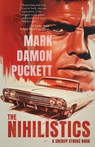 The Nihilistics - Mark Damon Puckett - 9780983543558