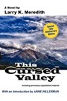 This Cursed Valley - Larry K. Meredith - 9780985135201
