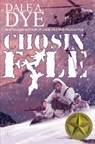 Chosin File - Dale Dye - 9780985338824